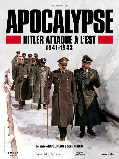 Фильм Апокалипсис: Гитлер атакует на востоке (2021)