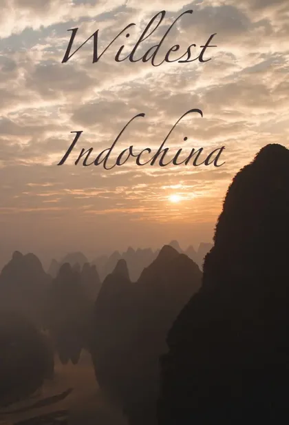 Фильм Неизведанный Индокитай (2014)