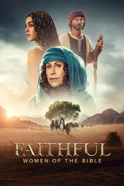 Фильм Верующие: женщины Библии (2026)