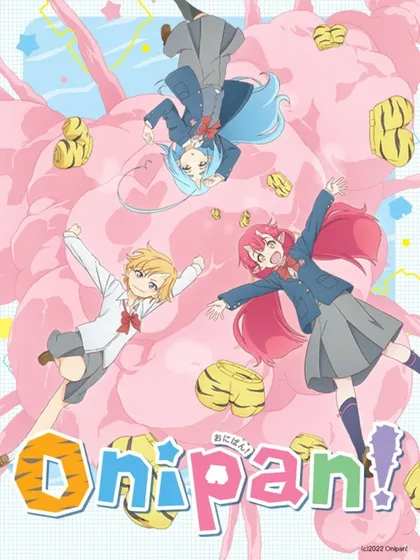 Фильм Онипан! (2022)