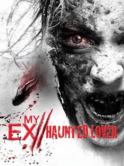 Фильм Моя бывшая 2: Призрак (2010)