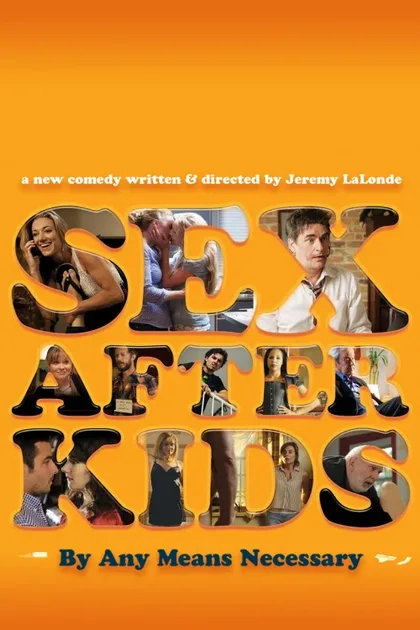 Фильм Секс после детей (2013)