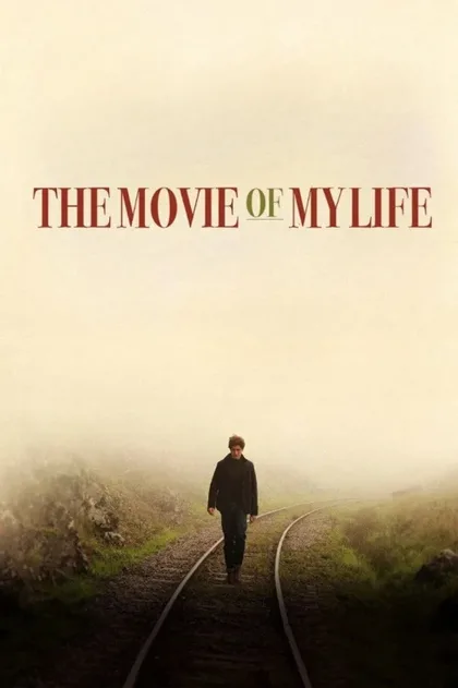 Фильм Фильм моей жизни (2017)