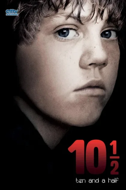 Фильм Десять с половиной (2010)