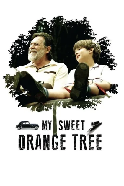 Фильм Моё апельсиновое дерево (2012)