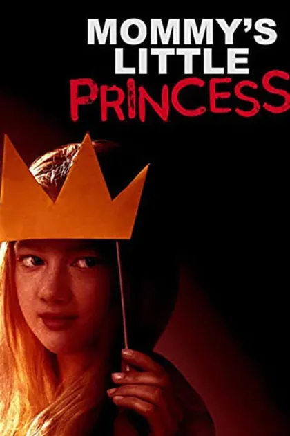 Фильм Мамина маленькая принцесса (2019)