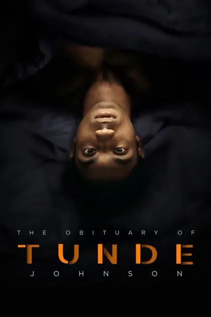 Фильм Некролог Тунде Джонсона (2019)