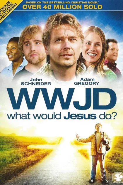 Фильм Что бы сделал Иисус? (2009)