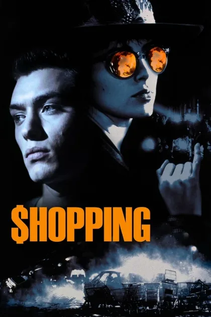 Фильм Шоппинг (1994)