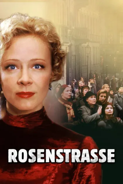 Фильм Розенштрассе (2003)