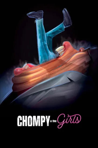 Фильм Чомпи и девчонки (2021)