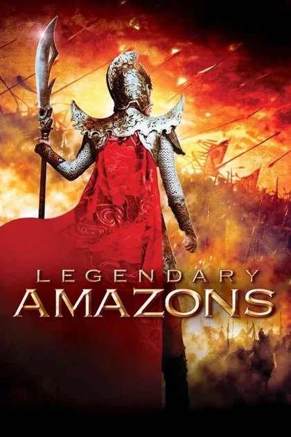 Фильм Легендарные амазонки (2011)