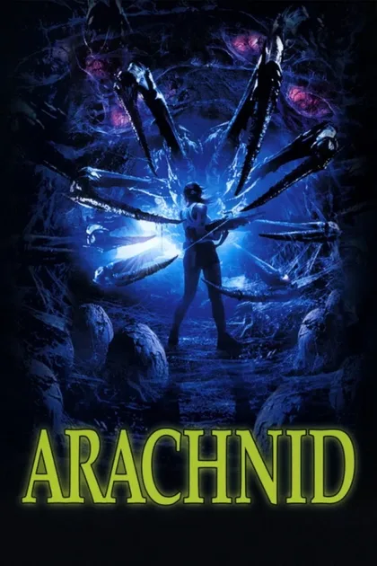 Фильм Арахнид (2001)