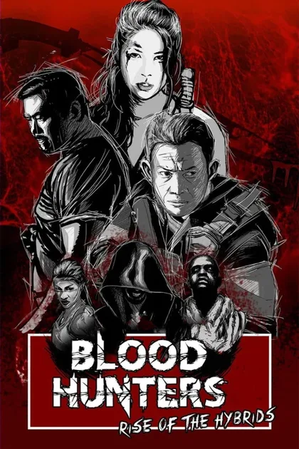 Фильм Охотники за кровью: Восстание гибридов (2019)