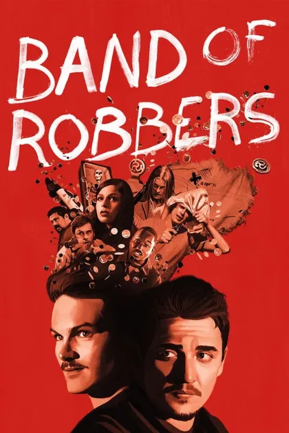 Фильм Банда грабителей (2015)