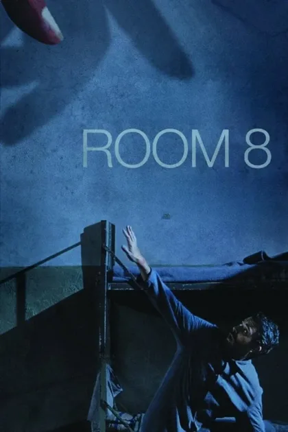 Фильм Комната 8 (2013)