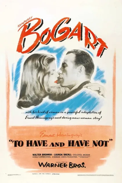 Фильм Иметь и не иметь (1944)