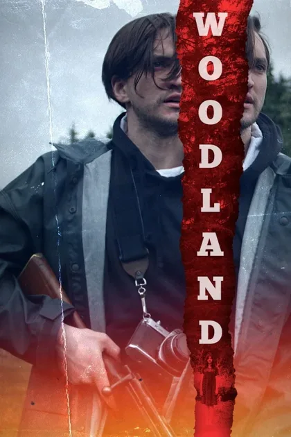 Фильм Вудлэнд (2018)
