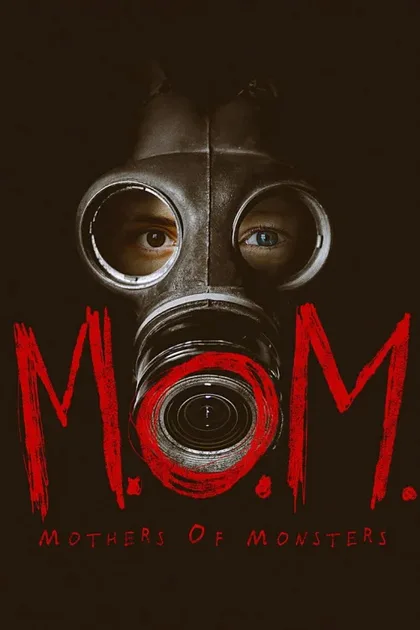 Фильм Матери чудовищ (2020)