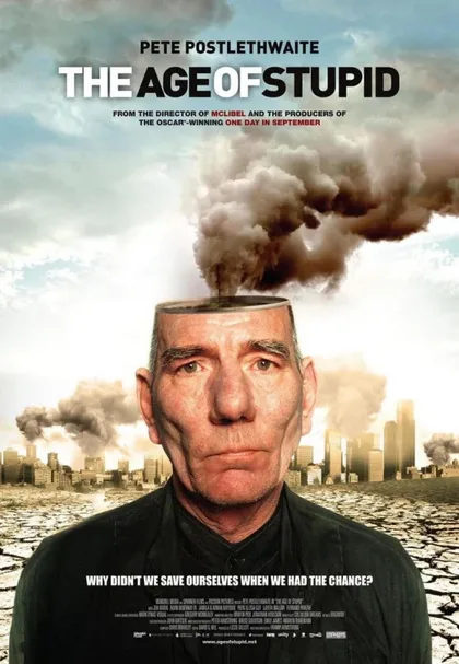 Фильм Век глупцов (2009)