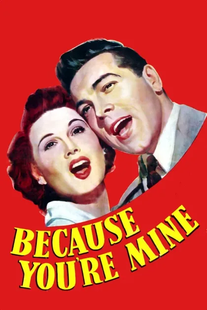Фильм Потому что ты моя (1952)