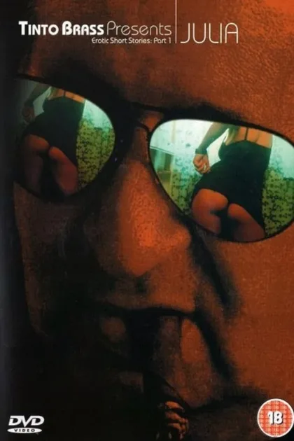 Фильм Записки Тинто Брасса: Джулия (1998)