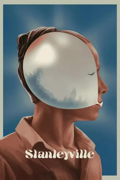 Фильм Стэнливиль (2021)