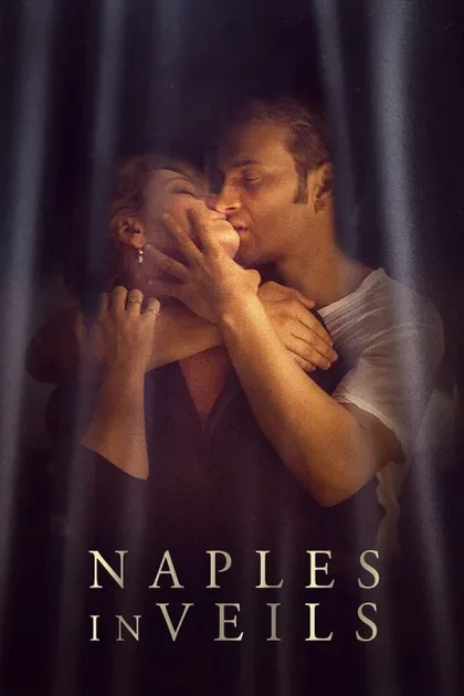 Фильм Неаполь под пеленой (2017)
