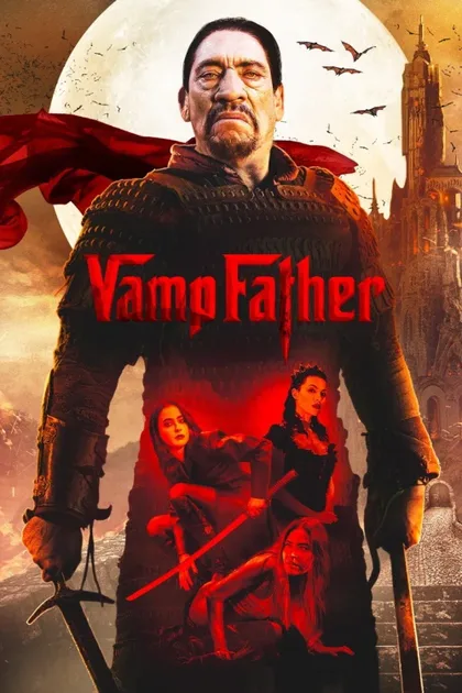 Фильм Отец вампиров (2022)