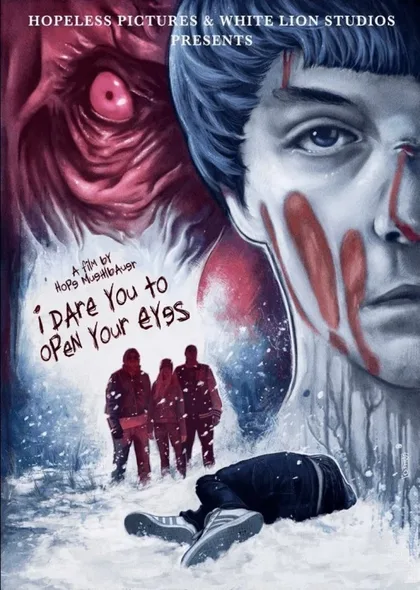 Фильм I Dare You to Open Your Eyes (2019)