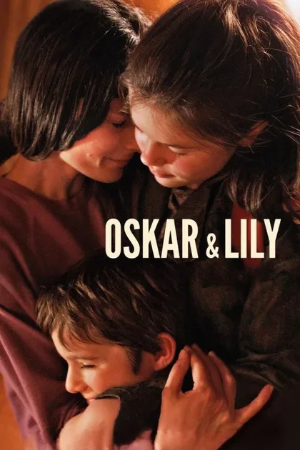 Фильм Оскар и Лилли (2020)
