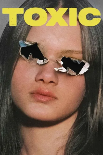 Фильм Токсичность (2024)