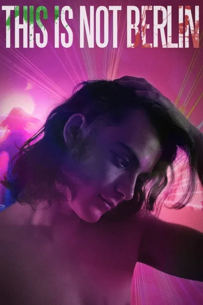 Фильм Это не Берлин (2019)