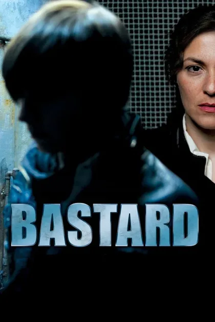 Фильм Бастард (2012)