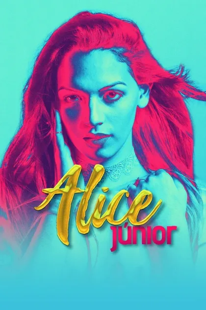 Фильм Алиси Жуниор (2019)