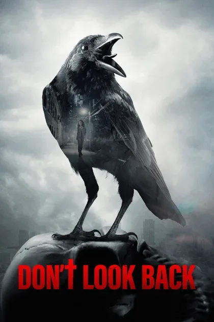 Фильм Не оглядывайся (2020)