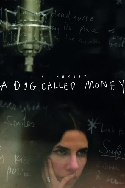 Фильм Пи Джей Харви: A Dog Called Money (2019)