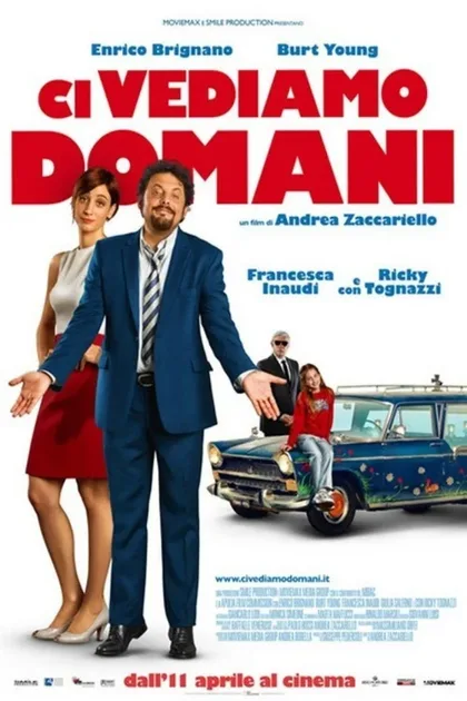 Фильм Увидимся завтра (2013)