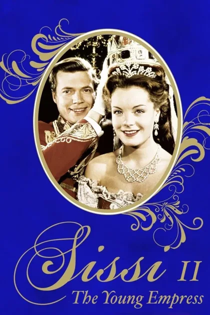 Фильм Сисси – молодая императрица (1956)