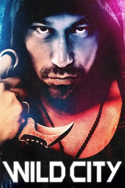 Фильм Дикий город (2015)