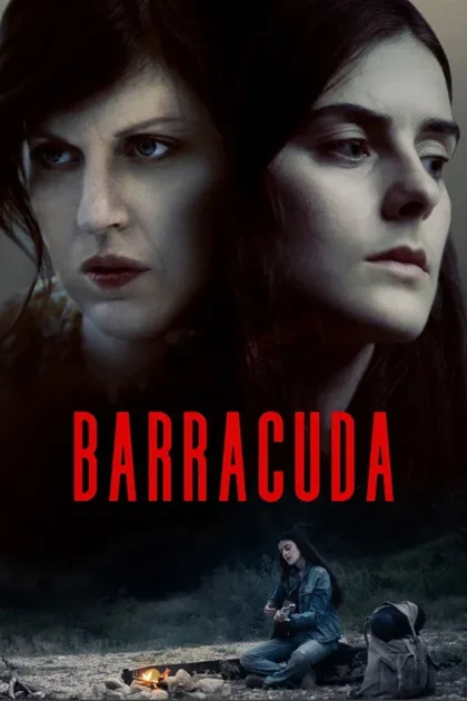 Фильм Барракуда (2017)