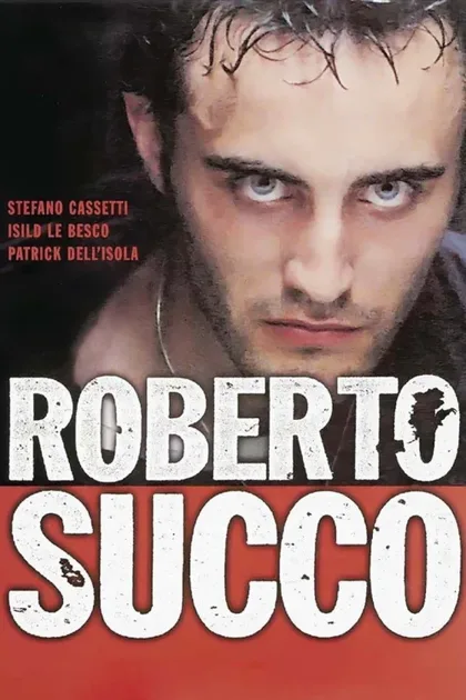 Фильм Роберто Зукко (2001)