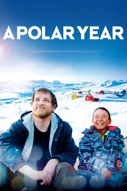 Фильм Полярный год (2018)