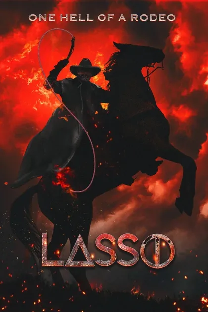 Фильм Лассо (2017)