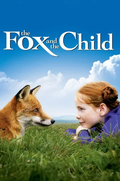 Фильм Девочка и лисенок (2007)