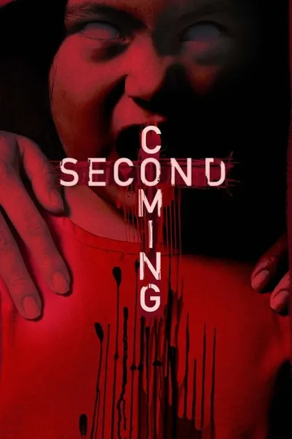 Фильм Второе пришествие (2019)