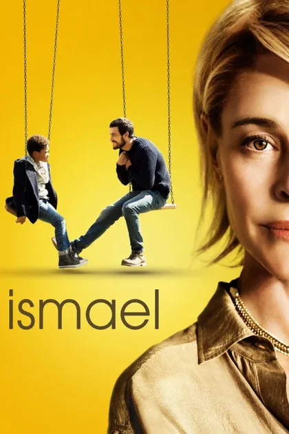 Фильм Исмаэль (2013)