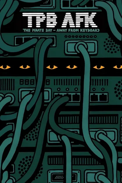 Фильм Пиратская бухта: В удалении от клавиатуры (2013)