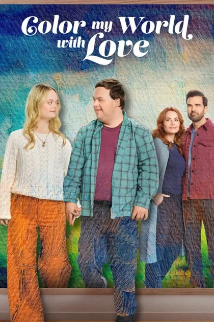 Фильм Color My World with Love (2022)