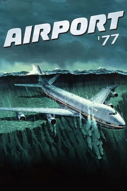 Фильм Аэропорт 77 (1977)